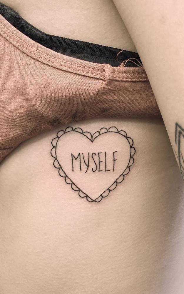 Ou então você pode dedicar a tatuagem na costela para si mesmo